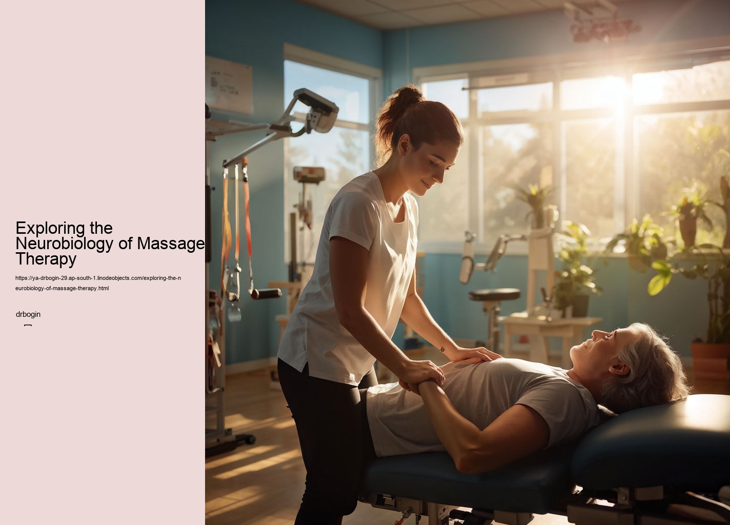 Exploring the Neurobiology of Massage Therapy